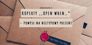 Koperty ,,Open when...
